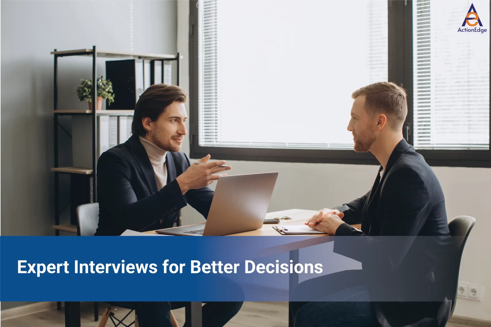How Expert Interviews Help Companies Make Better Strategic Decisions