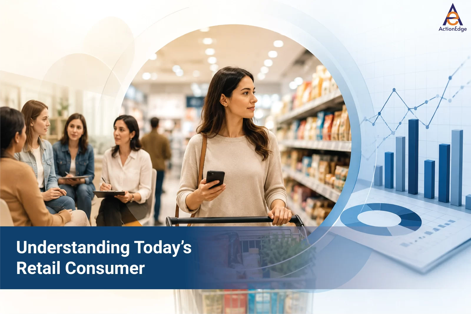 Understanding the Modern Shopper Through Qualitative and Quantitative Research
