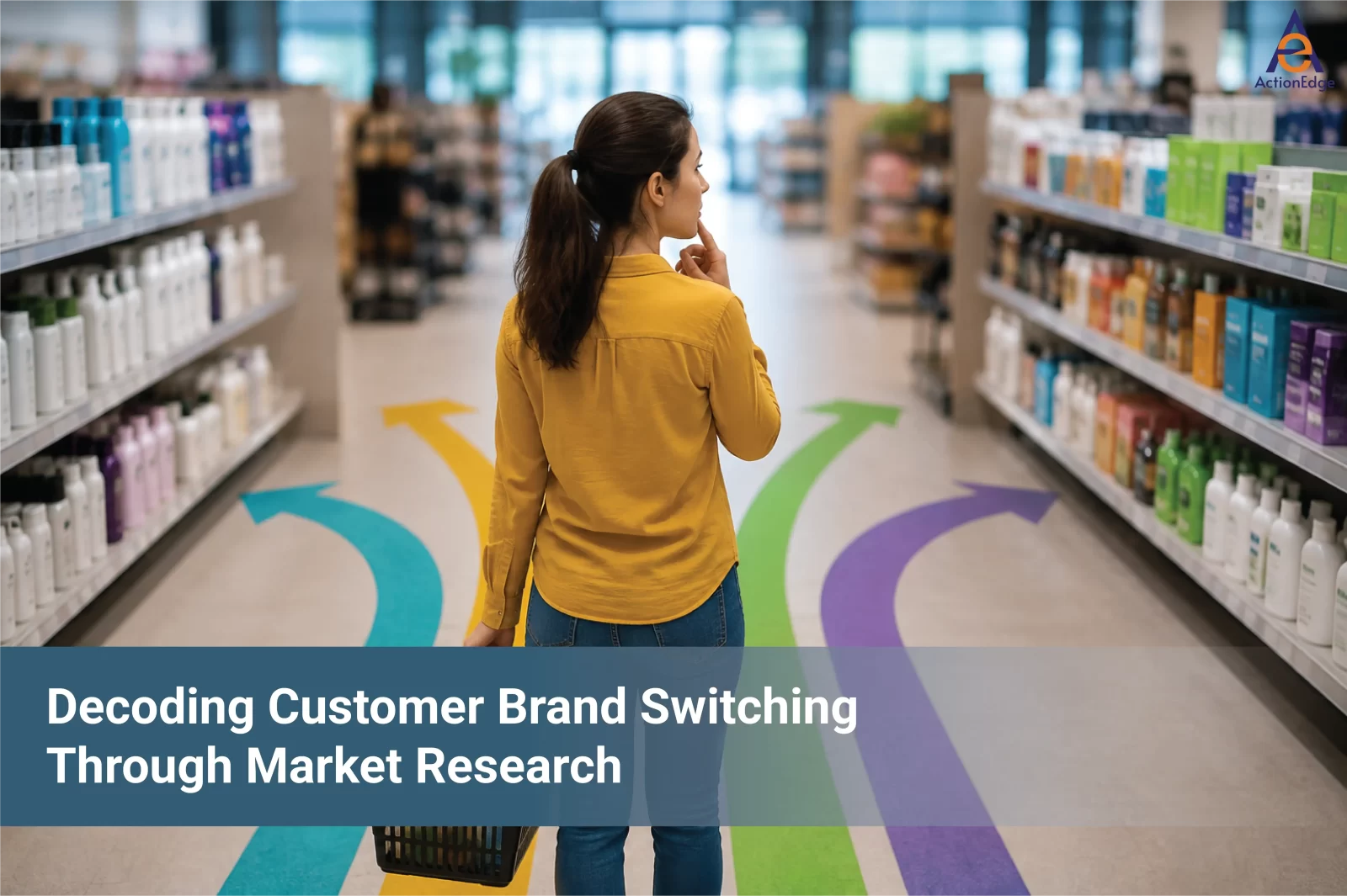 10 Ways Market Research Reveals Why Customers Switch Brands While Shopping